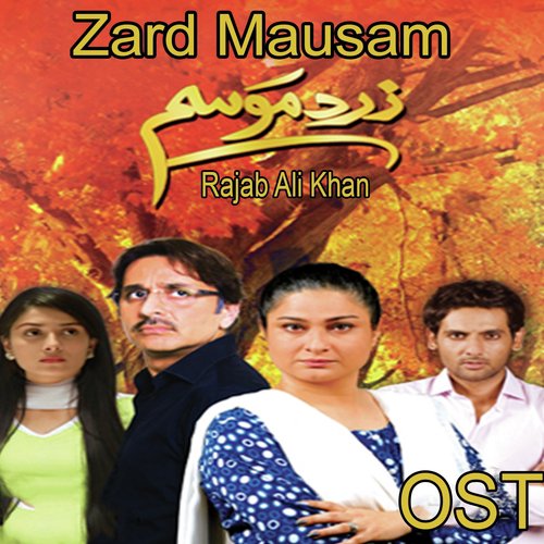 Zard Mausam by Rajab Ali Khan - Download on PagalFree