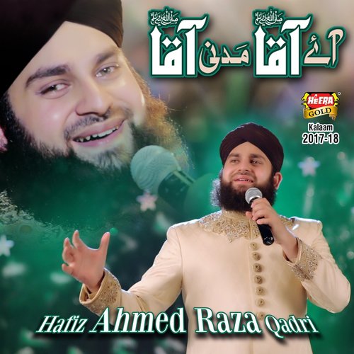 Aaye Aqa Madni Aqa by Umair Raza Attari - Download on PagalFree