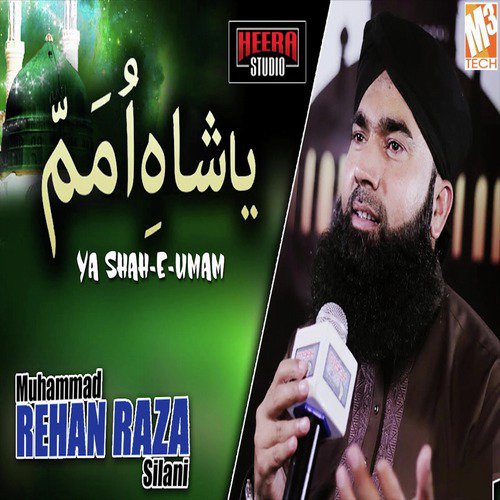 Ya Shah E Umam by Muhammad Rehan Raza Silani - Download on PagalFree