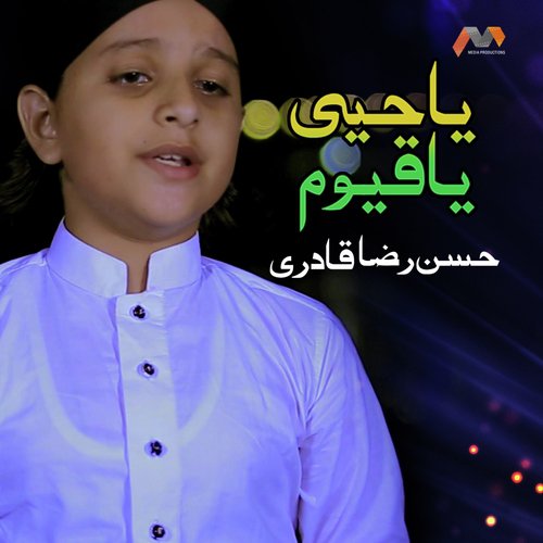 Ya Hayyu Ya Qayyum by Hassan Raza Qadri - Download on PagalFree