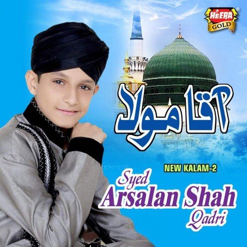 Aqa Maula by Muhammad Hassan Raza Qadri - Download on PagalFree