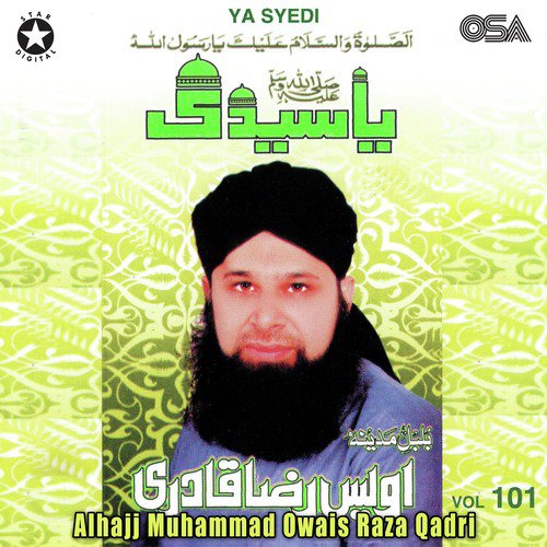 Kare Chara Sazi by Alhajj Muhammad Owais Raza Qadri - Download on PagalFree