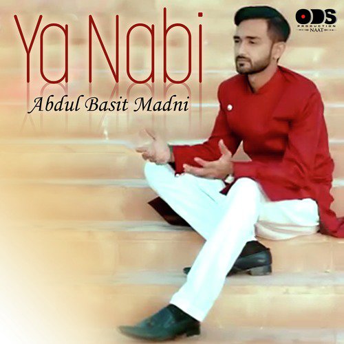 Ya Nabi by Abdul Basit Madni - Download on PagalFree