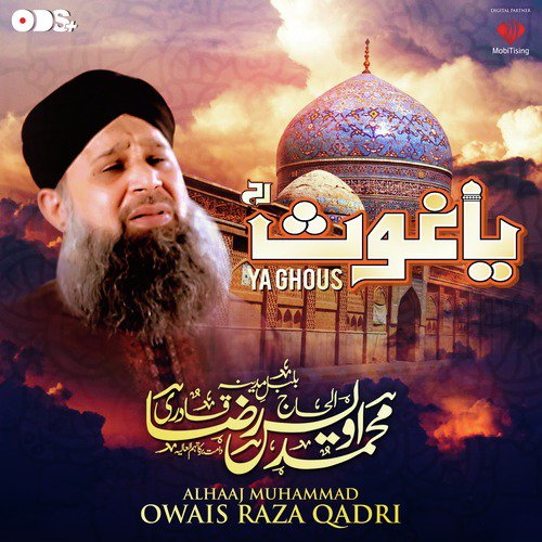 Ya Ghous by Alhajj Muhammad Owais Raza Qadri - Download on PagalFree
