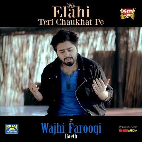 Elahi Teri Chaukhat Pe by Alhajj Muhammad Owais Raza Qadri - Download on PagalFree