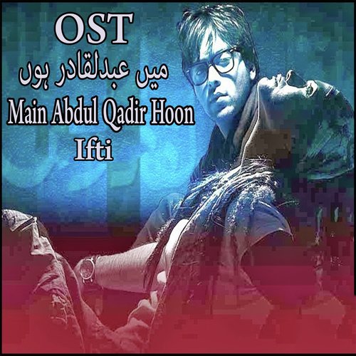 Main Abdul Qadir Hoon by Najam Sheraz - Download on PagalFree