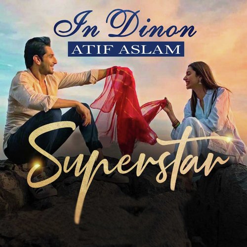 In Dinon (From Super Star) by Atif Aslam - Download on PagalFree