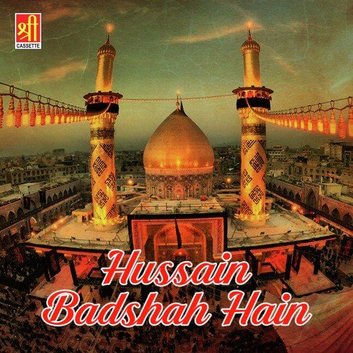 Sabka Badshah Hussain Hain by Azim Naza - Download on PagalFree