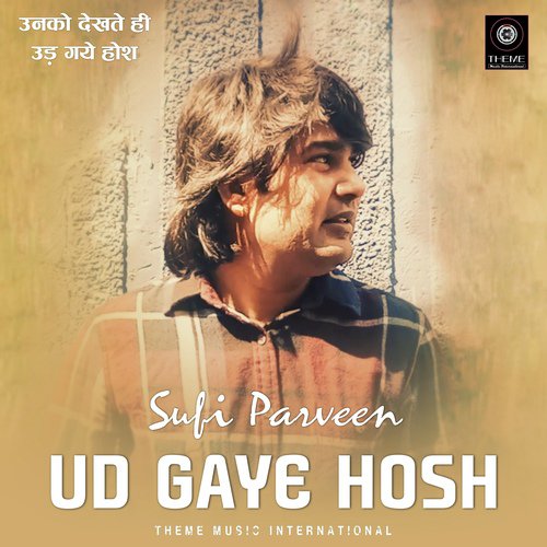 Ud Gaye Hosh by Sufi Parveen - Download on PagalFree