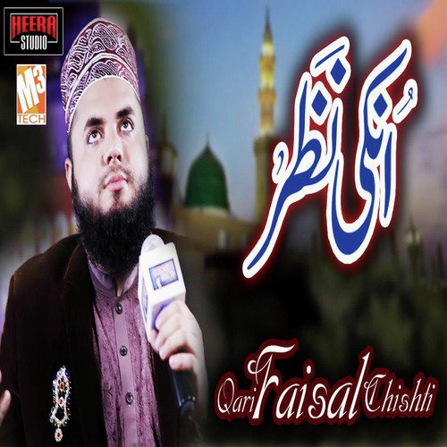 Unki Nazar Main by Qari Faisal Chishti - Download on PagalFree