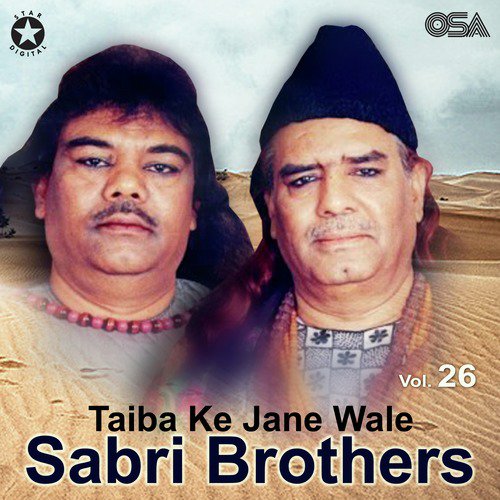 Taiba Ke Jane Wale by Sabri Brothers - Download on PagalFree