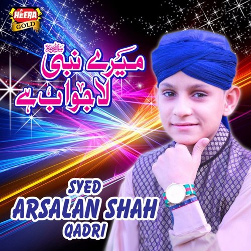 Mere Nabi Lajawab Hain by Hussain Raza Qadri - Download on PagalFree