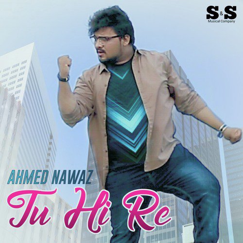 Tu Hi Re by Ahmed Nawaz - Download on PagalFree