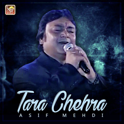 Tara Chehra by Asif Mehdi - Download on PagalFree