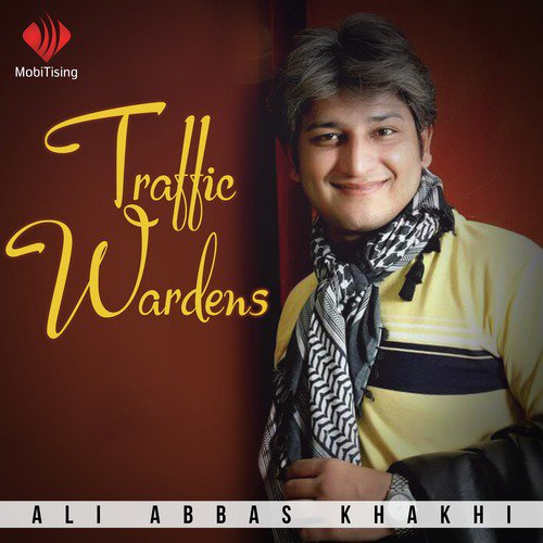 Traffic Wardens by Ali Abbas Khakhi - Download on PagalFree