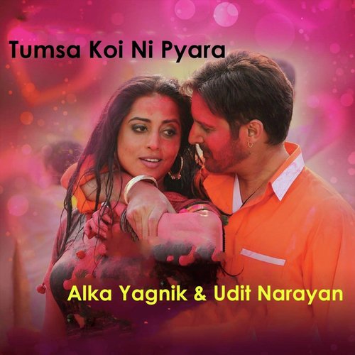 Tumsa Koi Ni Pyara by Alka Yagnik, Udit Narayan - Download on PagalFree