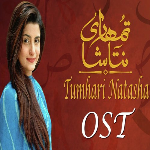 Tumhari Natasha by Basit Ali, Bushra Bilal - Download on PagalFree