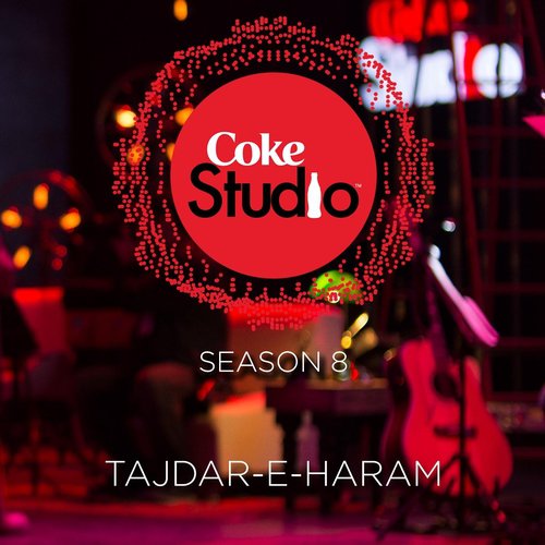Tajdar-E-Haram Coke Studio Season 8 by Atif Aslam - Download on PagalFree