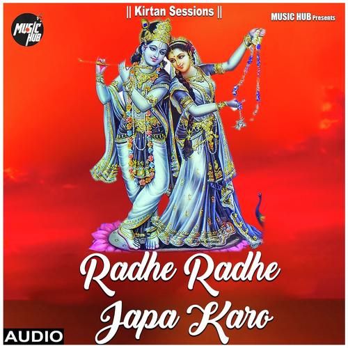 Radhe Radhe Japa Karo by Sanjo Baghel - Download on PagalFree