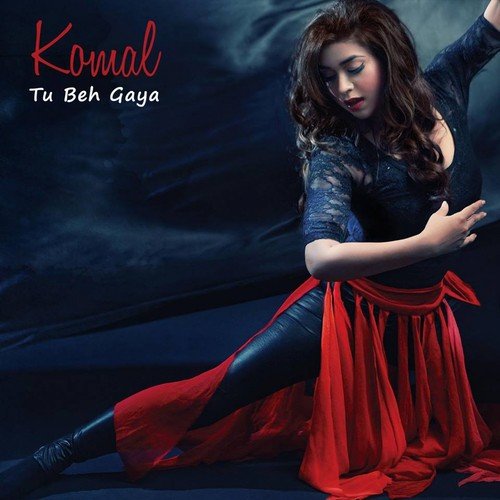 Tu Beh Gaya by Komal Rizvi - Download on PagalFree