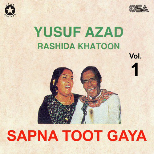 Sapna Toot Gaya by Yusuf Azad, Rashida Khatoon - Download on PagalFree