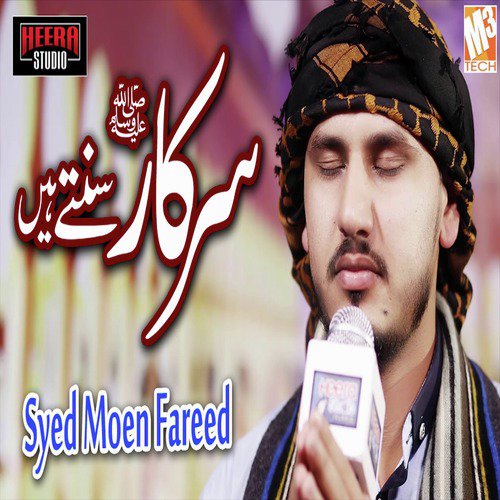 Sarkar Sunte Hain by Syed Moen Fareed - Download on PagalFree