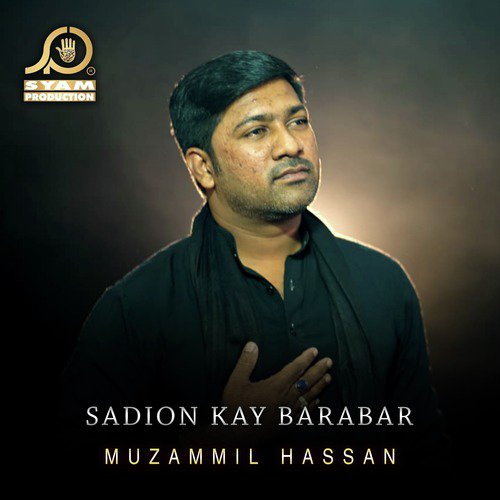Sadion Kay Barabar by Muzammil Hassan - Download on PagalFree