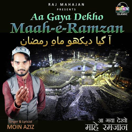 Aa Gaya Dekho Maahe Ramzan by Azim Naza - Download on PagalFree