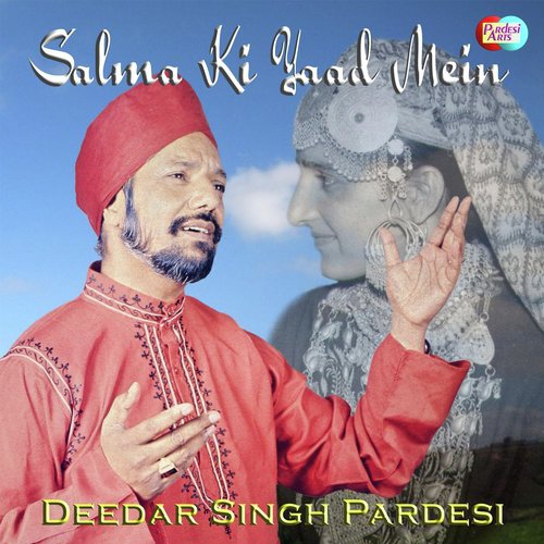 Aa Bhi Ja Salma by Deedar Singh Pardesi - Download on PagalFree