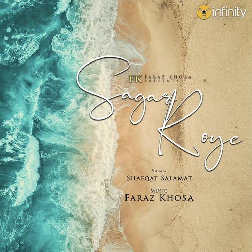 Sagar Roye by Shafqat Salamat - Download on PagalFree