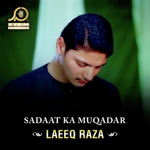 Sadaat Ka Muqadar by Laeeq Raza - Download on PagalFree