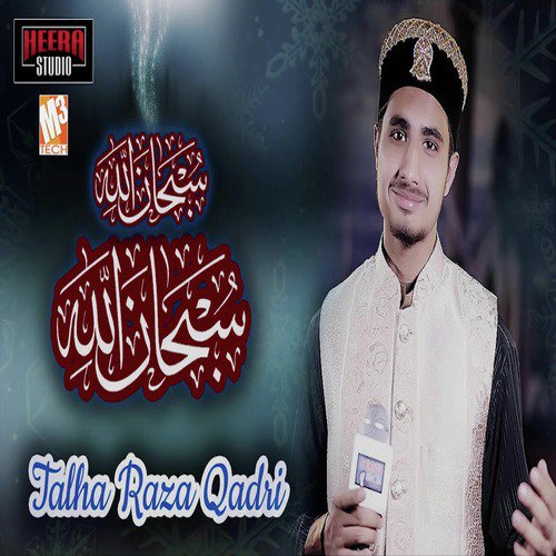 Subhan Allah by Talha Raza Qadri - Download on PagalFree