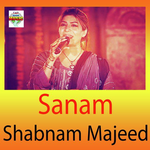 Sanam by Shabnam Majeed - Download on PagalFree