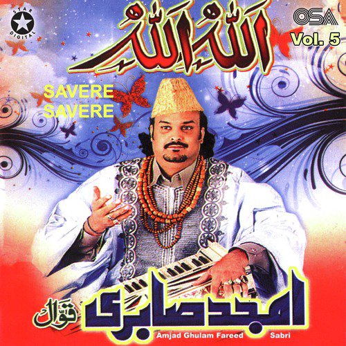 Savere Savere by Amjad Ghulam Fareed Sabri - Download on PagalFree