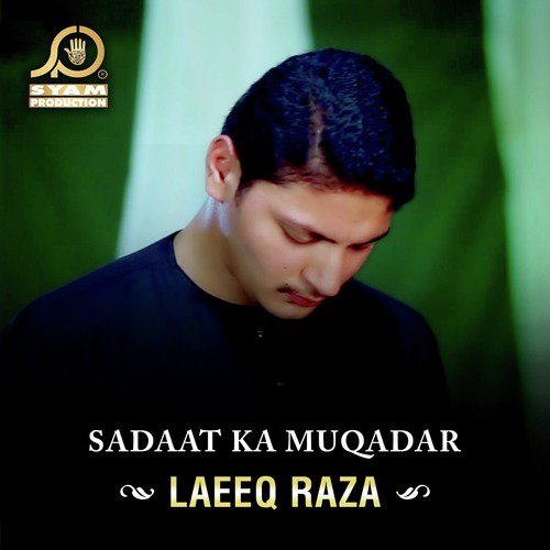 Sadaat Ka Muqadar by Laeeq Raza - Download on PagalFree