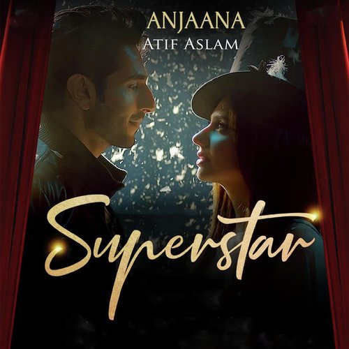 Anjaana (From Superstar) by Amanat Ali, Amanat Ali - Download on PagalFree