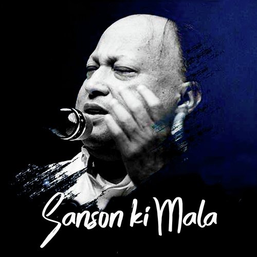 Sanson Ki Mala by Nusrat Fateh Ali Khan - Download on PagalFree