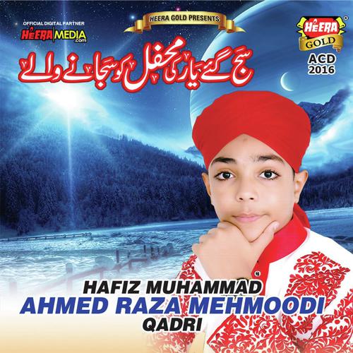 Aaqa Aaqa Meray Madni Aaqa by Ahmed Raza Mehmoodi - Download on PagalFree