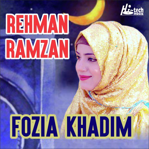 Rehman Ramzan by Fozia Khadim - Download on PagalFree