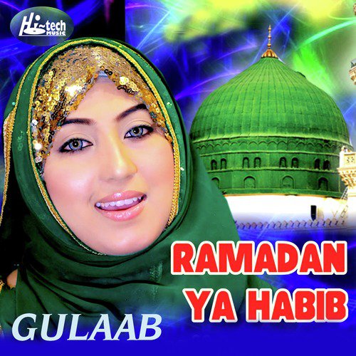 Ramadan Ya Habib by Gulaab - Download on PagalFree