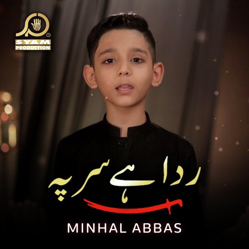 Rida Hai Sir Pe by Minhal Abbas - Download on PagalFree