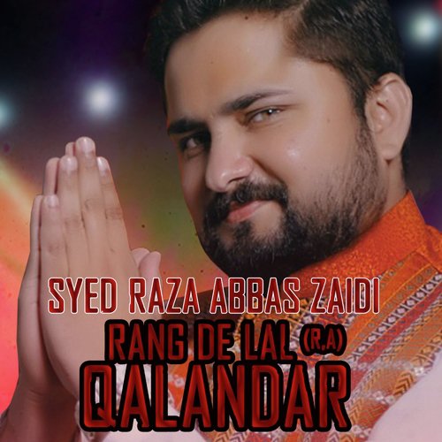 Rang De Lal Qalandar by Syed Raza Abbas Zaidi - Download on PagalFree