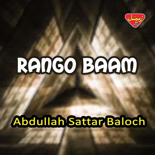 Rango Baam by Abdullah Sattar Baloch - Download on PagalFree