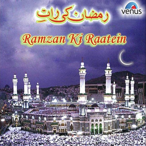 Aaya Aaya Maahe Ramzan by Various Artists - Download on PagalFree