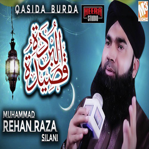 Qasida Burda by Muhammad Rehan Raza Silani - Download on PagalFree