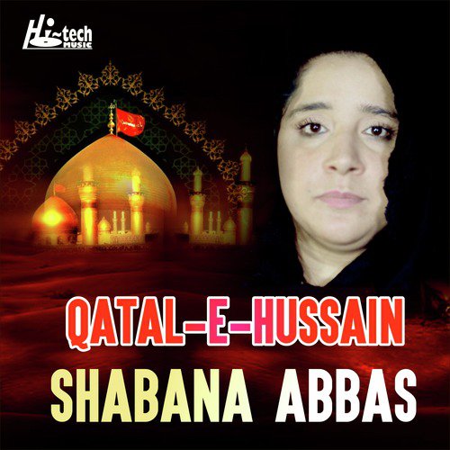 Qatal-e-Hussain by Shabana Abbas - Download on PagalFree