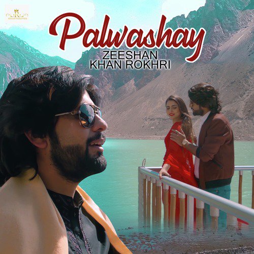 Palwashay by Zeeshan Khan Rokhri - Download on PagalFree