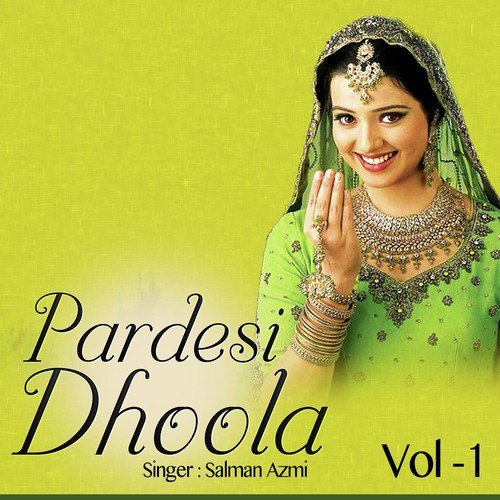 Pardesi Dhola by Salman Azmi, Rehan Azmi, Sibt e Jafer - Download on PagalFree