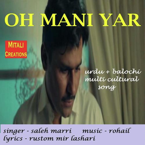 Oh Mani Yar by Saleh Marri - Download on PagalFree