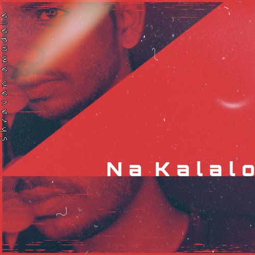 Na Kalalo by Shravan Amudala - Download on PagalFree